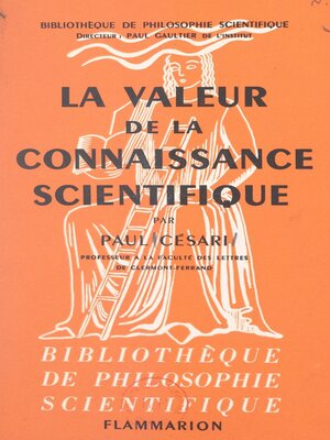 cover image of La valeur de la connaissance scientifique